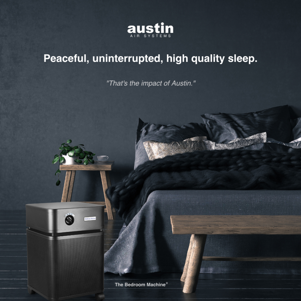 The Bedroom Machine Austin Air Systems Clinically Proven Air Purifiers