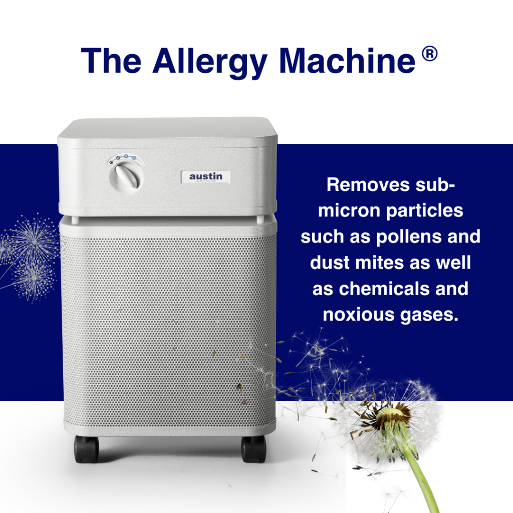 Allergy Machine to Austin Air Systems. Clinically Proven Air Purifiers.