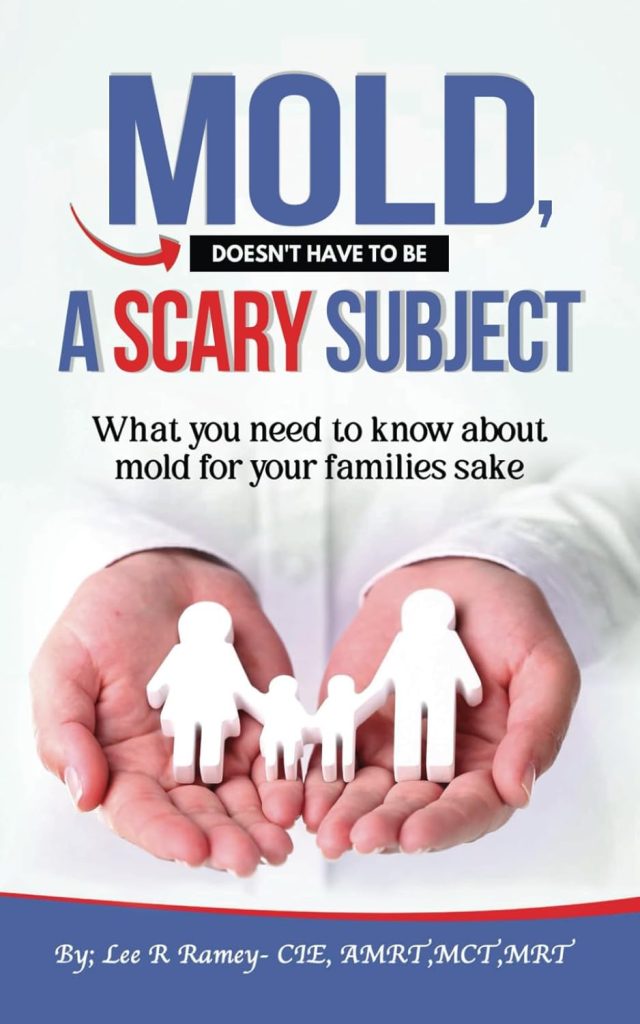 The book: “Mold Doesn’t Have to Be A Scary Subject” by Lee R. Ramey, which is white with a photo of two hands holding a cut out of a family of four.