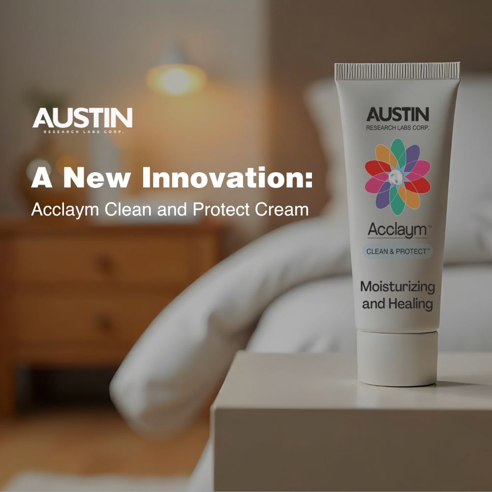 A close up of a tube of “Acclaym Clean and Protect, Moisturizing and Healing Cream” in a bedroom. The words in white state, “A New Innovation: Acclaym Clean and Protect Cream” on the left of the image. The logo for Austin Research Labs Corp are in white in the top left.